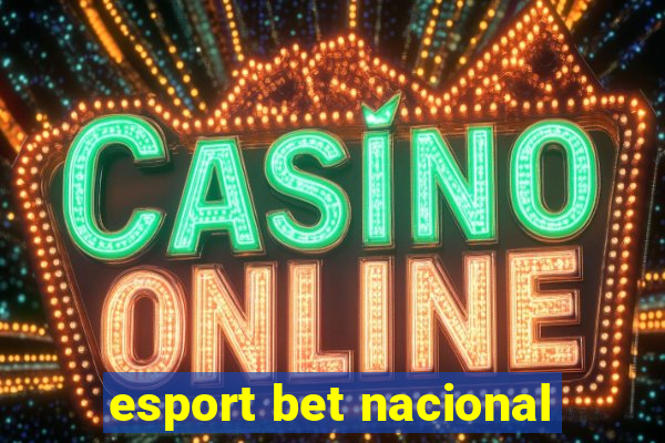 esport bet nacional